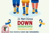 Dünya Down Sendromu Farkındalık Günü
