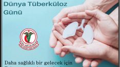 24 Mart Dünya Tüberkülöz Günü