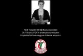 Dr. Füsun Sayek’i saygı ve özlemle anıyoruz.