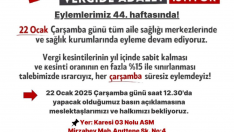 Vergide ve Gelirde Adalet İstiyoruz 44.hafta