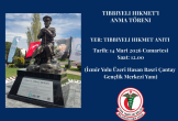 14 Mart Tıp Bayramı Tıbbiyeli Hikmet Anma Törenleri